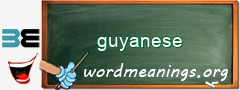 WordMeaning blackboard for guyanese